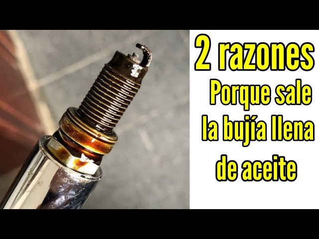 Por qué hay aceite en las bujías y qué significa para tu auto
