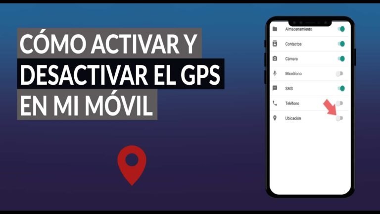 Cómo activo el GPS en mi teléfono móvil fácilmente